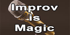 improv is magic